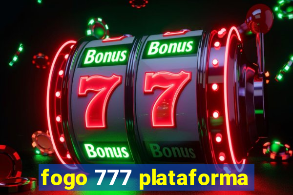 fogo 777 plataforma